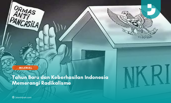 Tahun Baru dan Keberhasilan Indonesia Memerangi Radikalisme