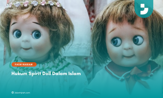 Hukum Spirit Doll Dalam Islam